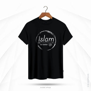 ISLAM FOR BETTER LIFE - BLACK