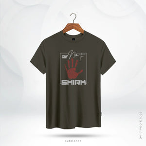 SAY NO TO SHIRK - DARK OLIVE