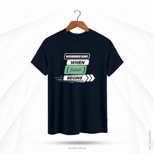 WORRIES END WHEN SALAH BEGINS - DARK NAVY