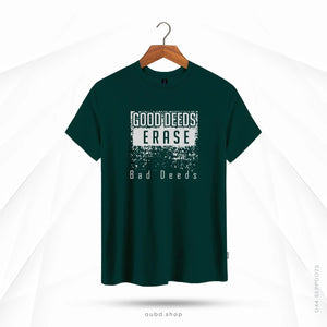 GOOD DEEDS ERASE BAD DEEDS - OUBD