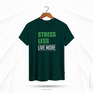 STRESS LESS, LIVE MORE - OUBD