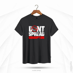 DON'T SPREAD CORRUPTION - OUBD