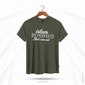 ISLAM IS PERFECT BUT I AM NOT - OUBD