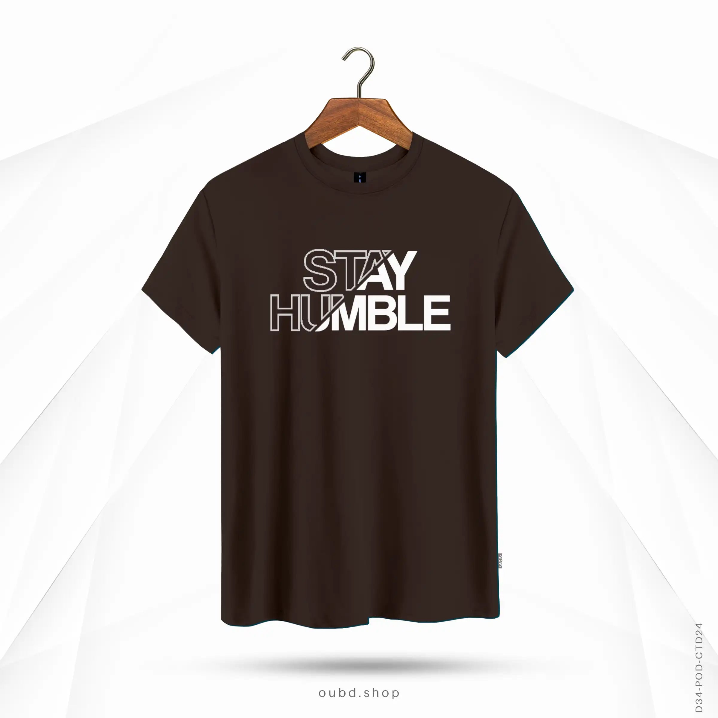STAY HUMBLE - CHOCOLATE