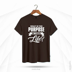 WHAT IS THE PURPOSE OF YOUR LIFE - CHOCOLATE