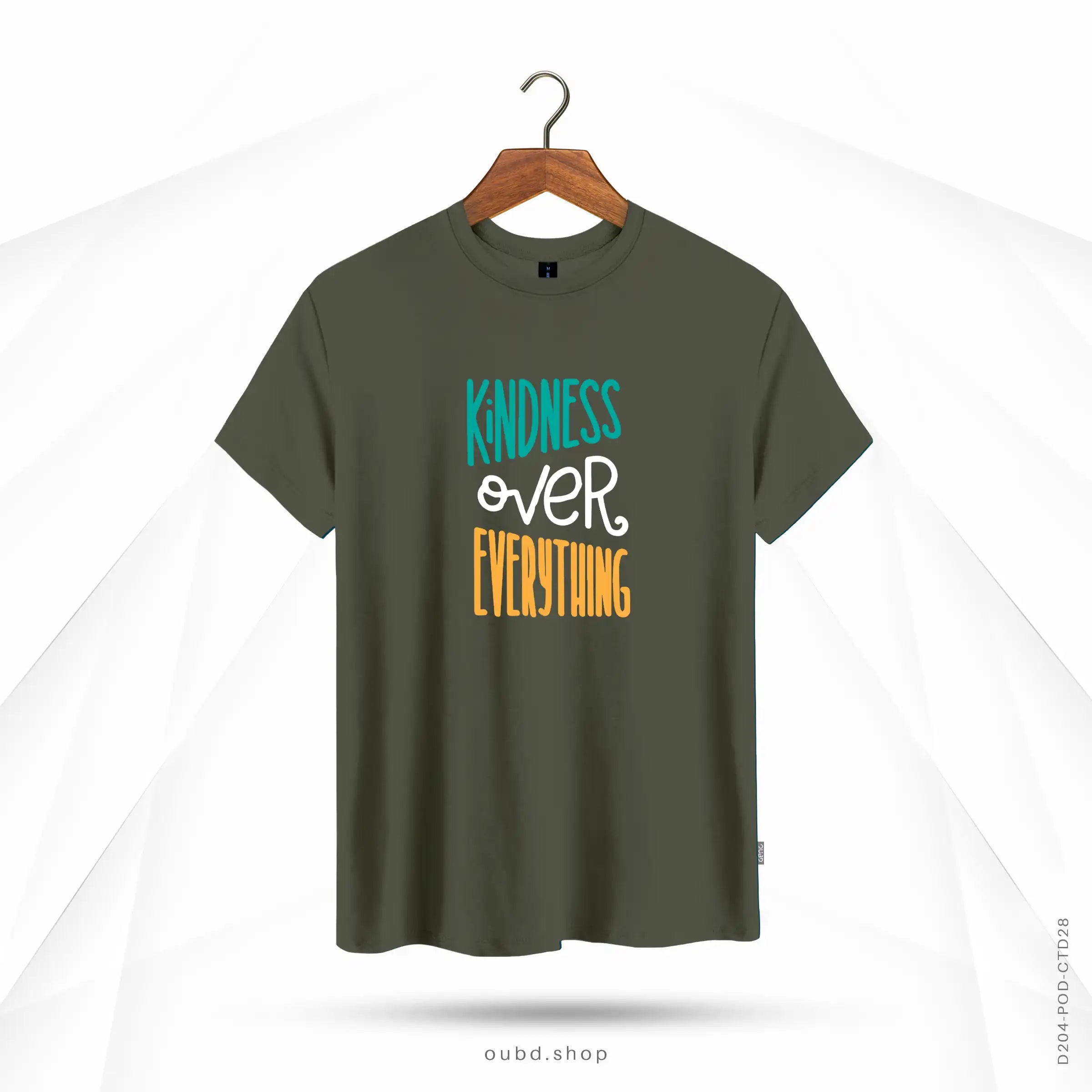 KINDNESS OVER EVERYTHING - OLIVE