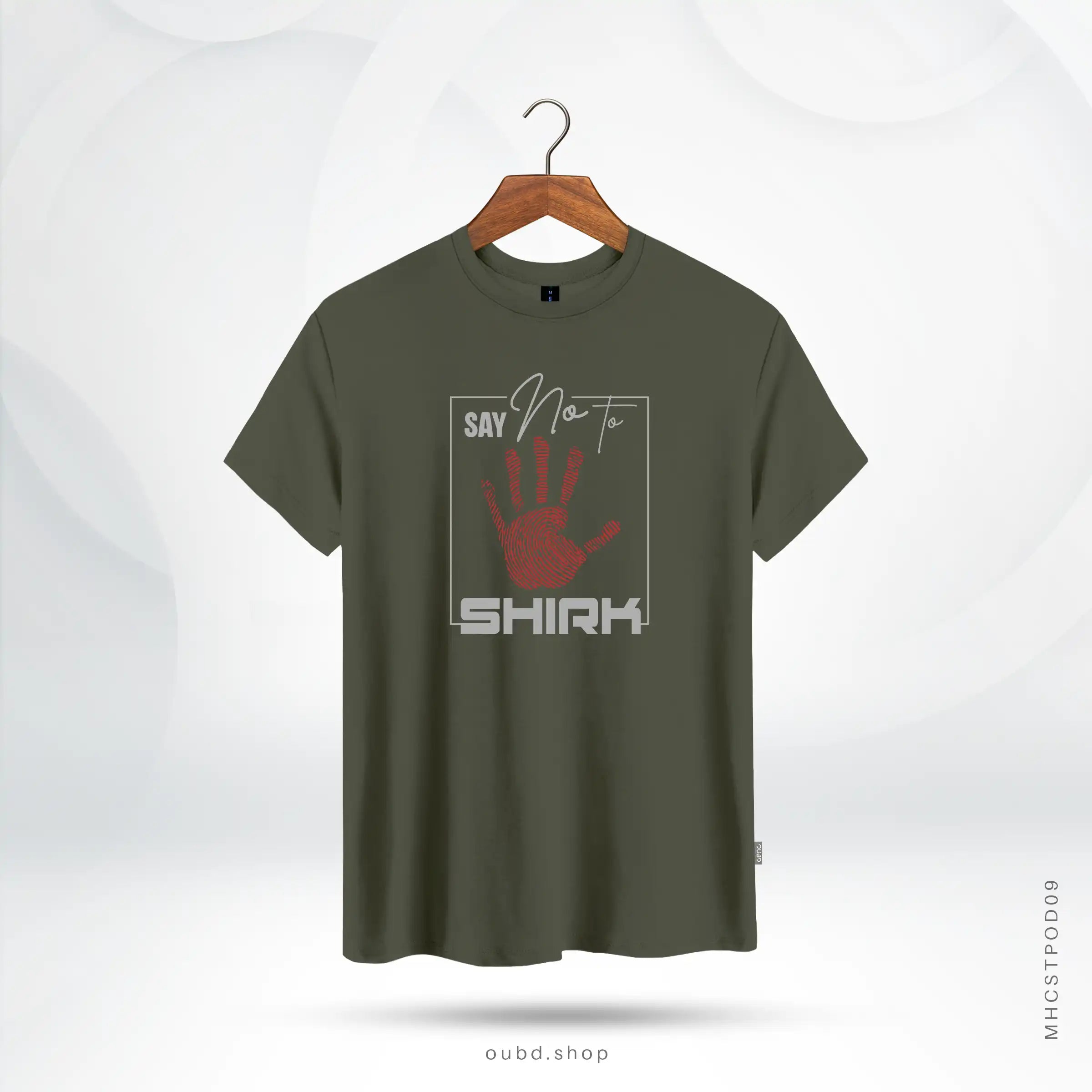 SAY NO TO SHIRK - OLIVE