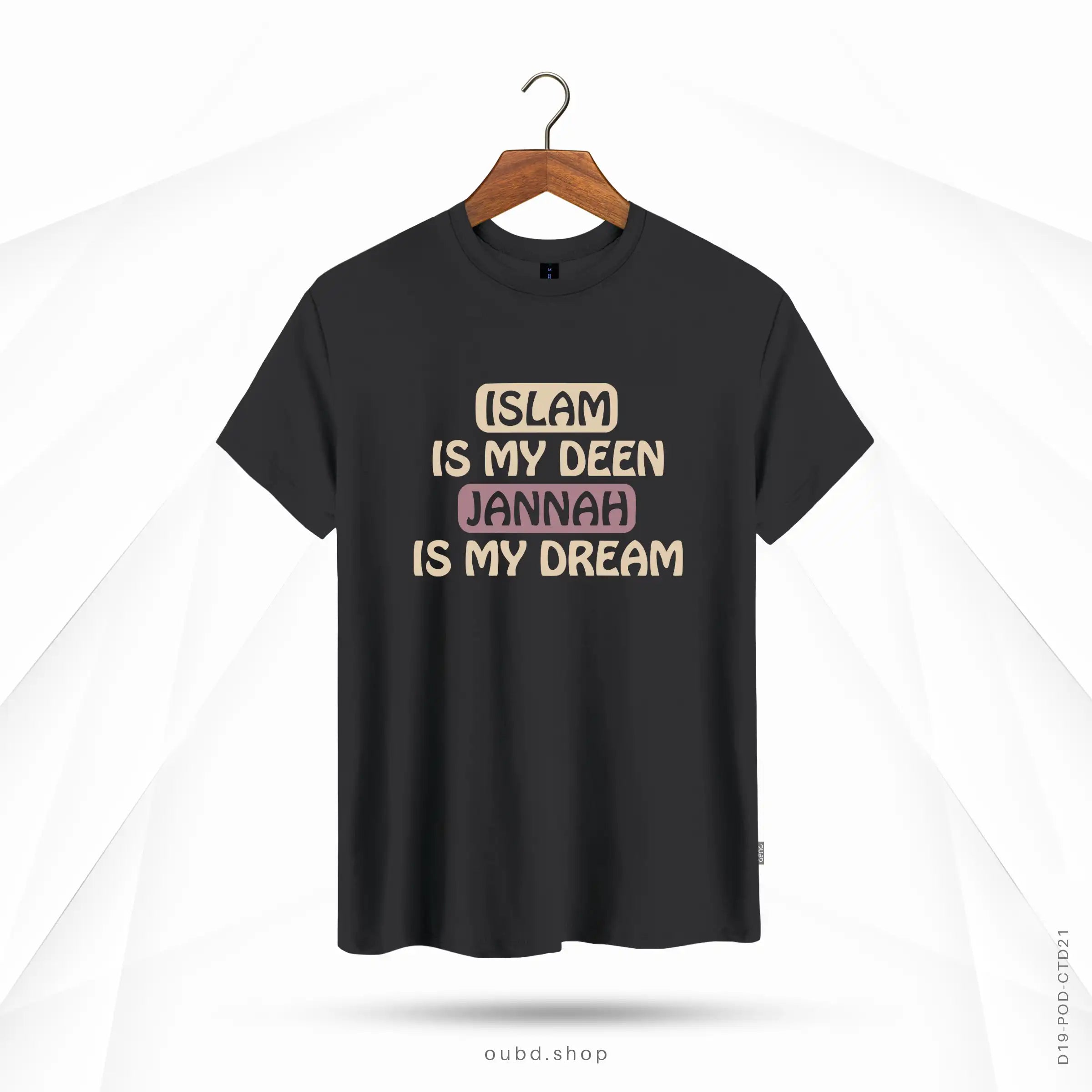 ISLAM IS MY DEEN JANNAH IS MY DREAM - INK ASH