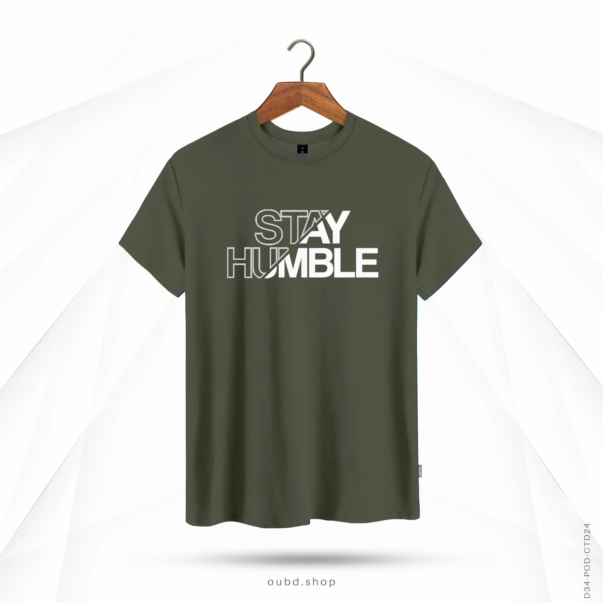 STAY HUMBLE - OLIVE