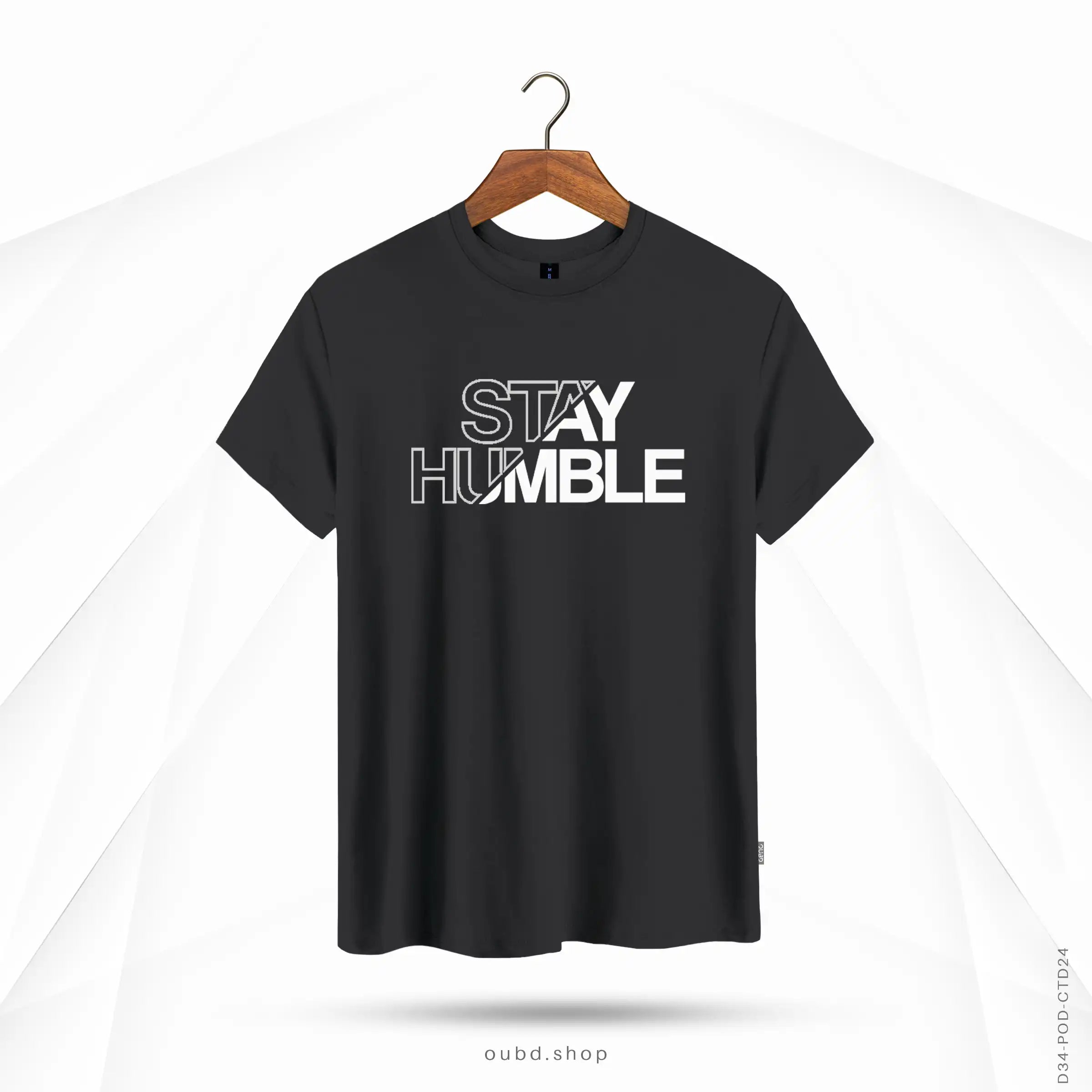 STAY HUMBLE - INK ASH