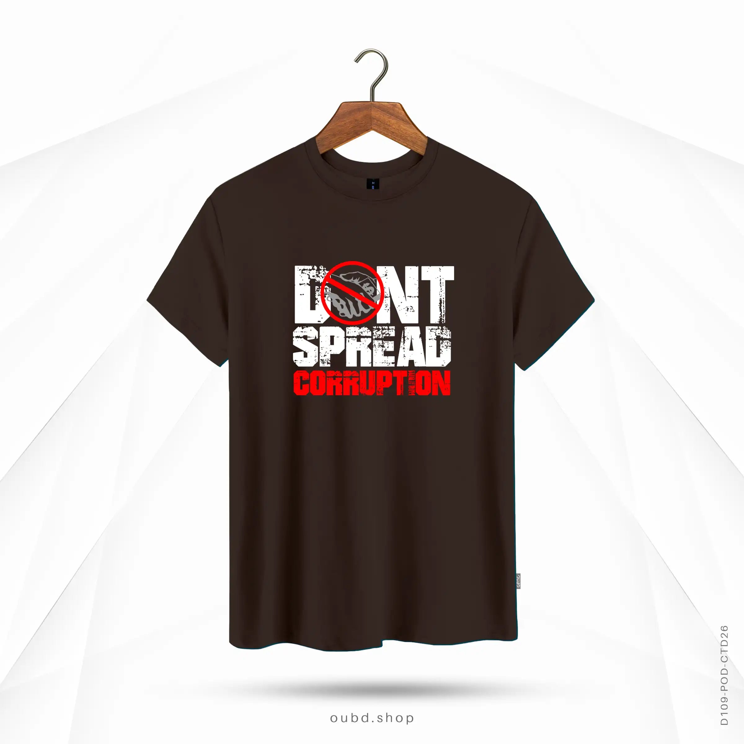 DON'T SPREAD CORRUPTION - CHOCOLATE