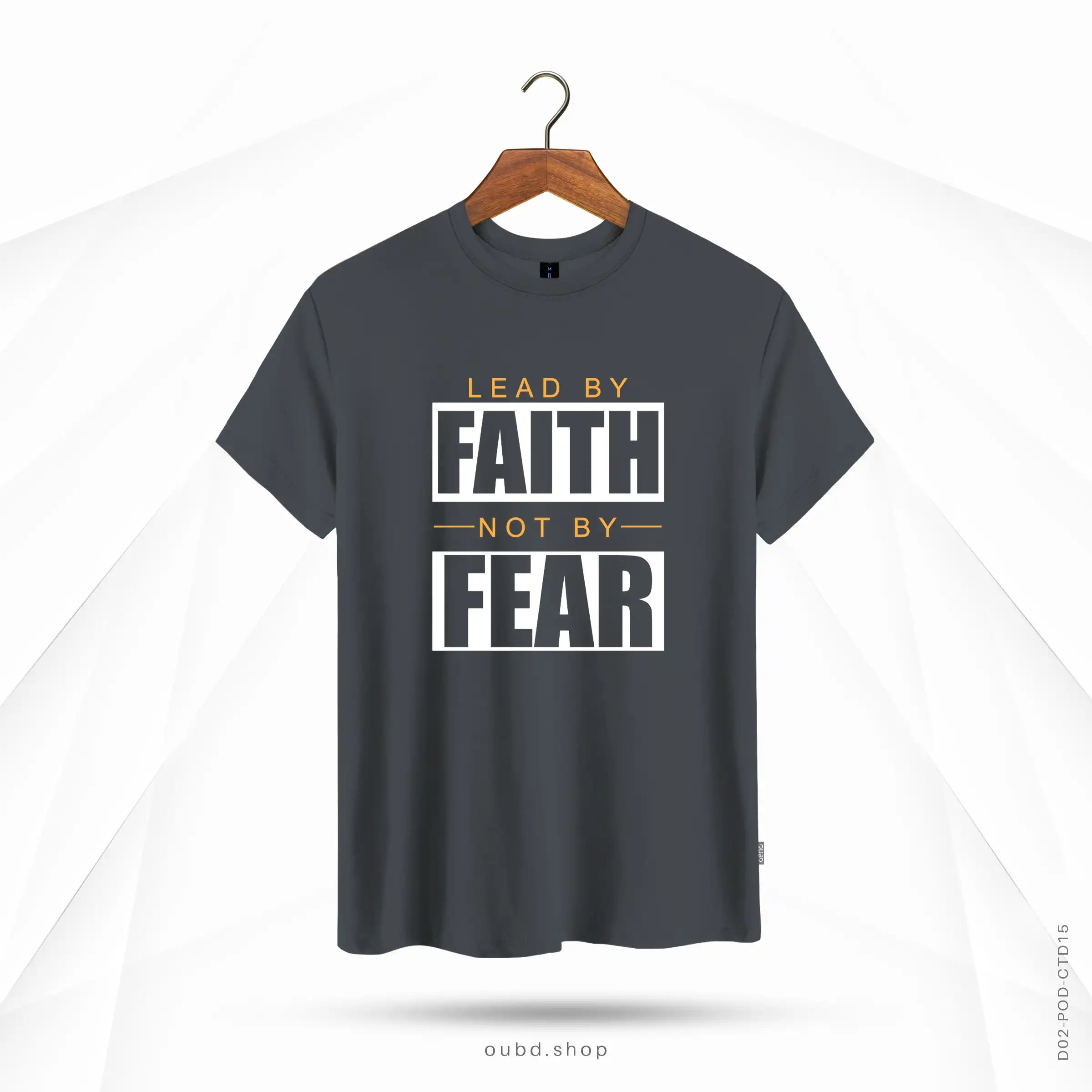 LEAD BY FAITH NOT BY FEAR - DARK ASH