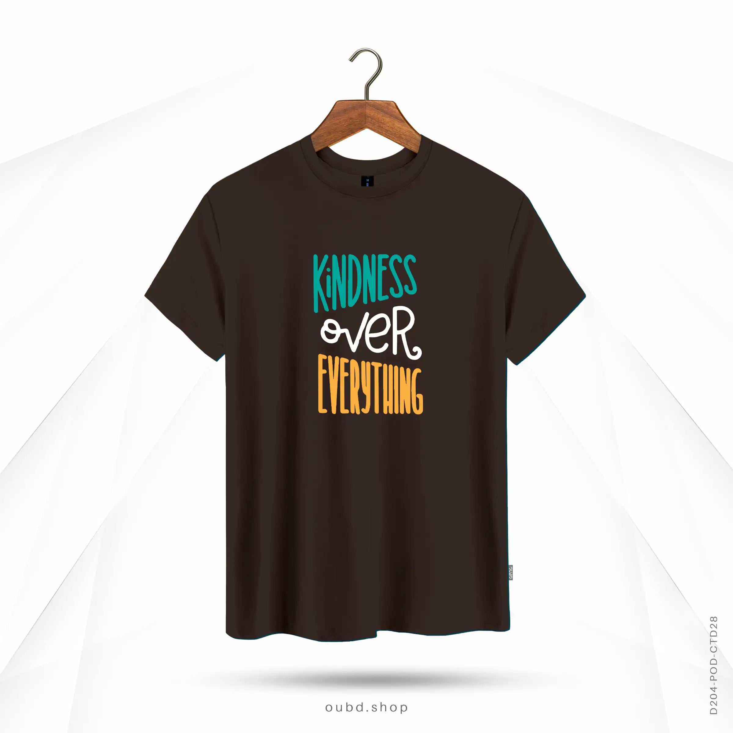 KINDNESS OVER EVERYTHING - CHOCOLATE