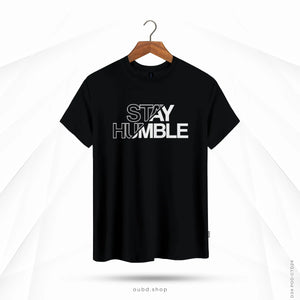 STAY HUMBLE - BLACK