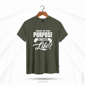 WHAT IS THE PURPOSE OF YOUR LIFE - OLIVE