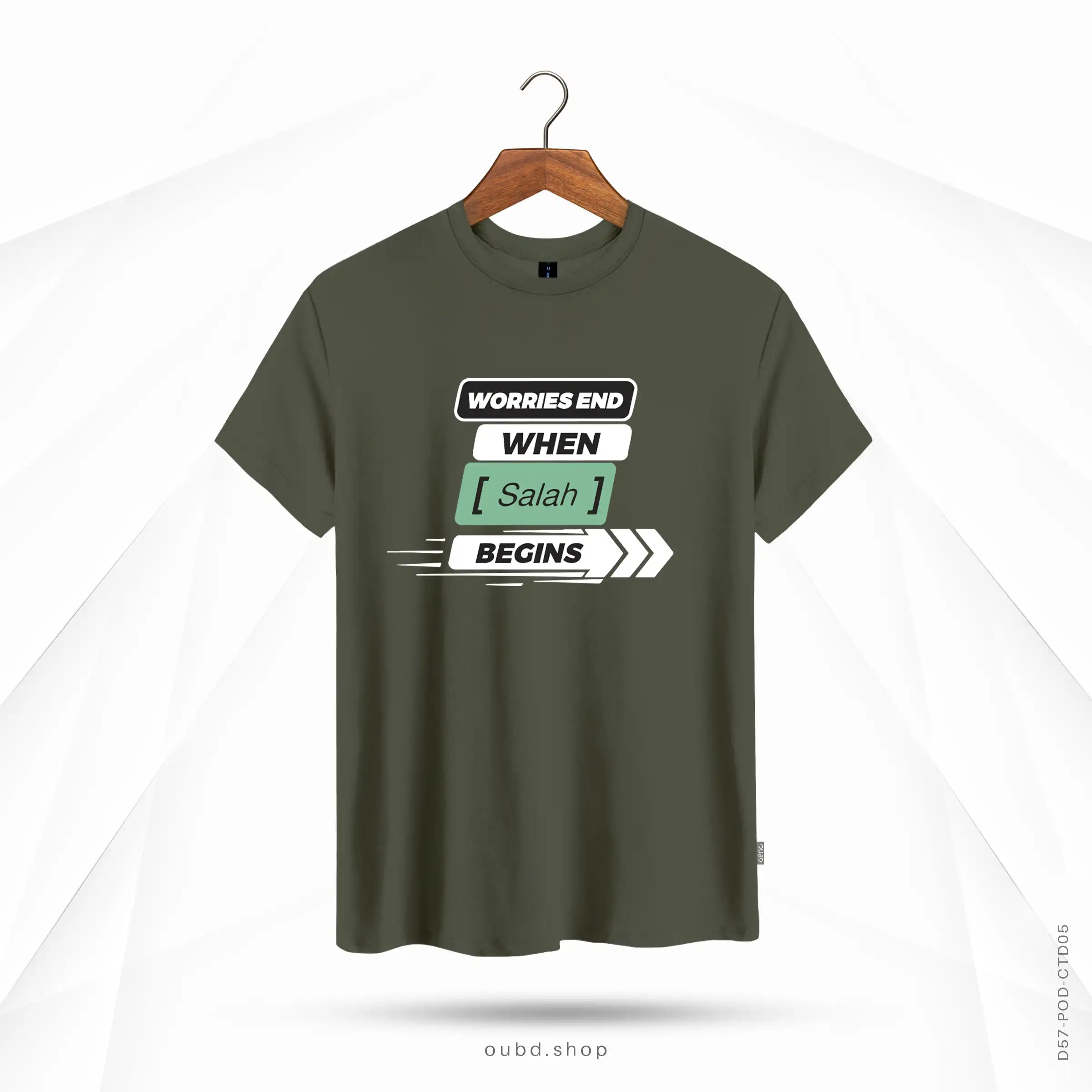 WORRIES END WHEN SALAH BEGINS - DARK OLIVE