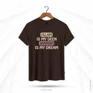ISLAM IS MY DEEN JANNAH IS MY DREAM - CHOCOLATE