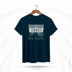GOOD DEEDS ERASE BAD DEEDS - TURKISH BLUE
