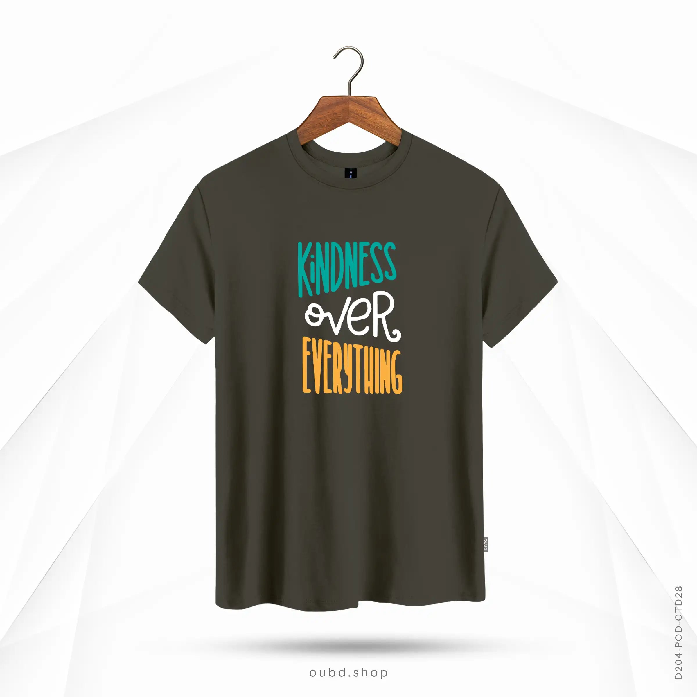 KINDNESS OVER EVERYTHING - DARK OLIVE