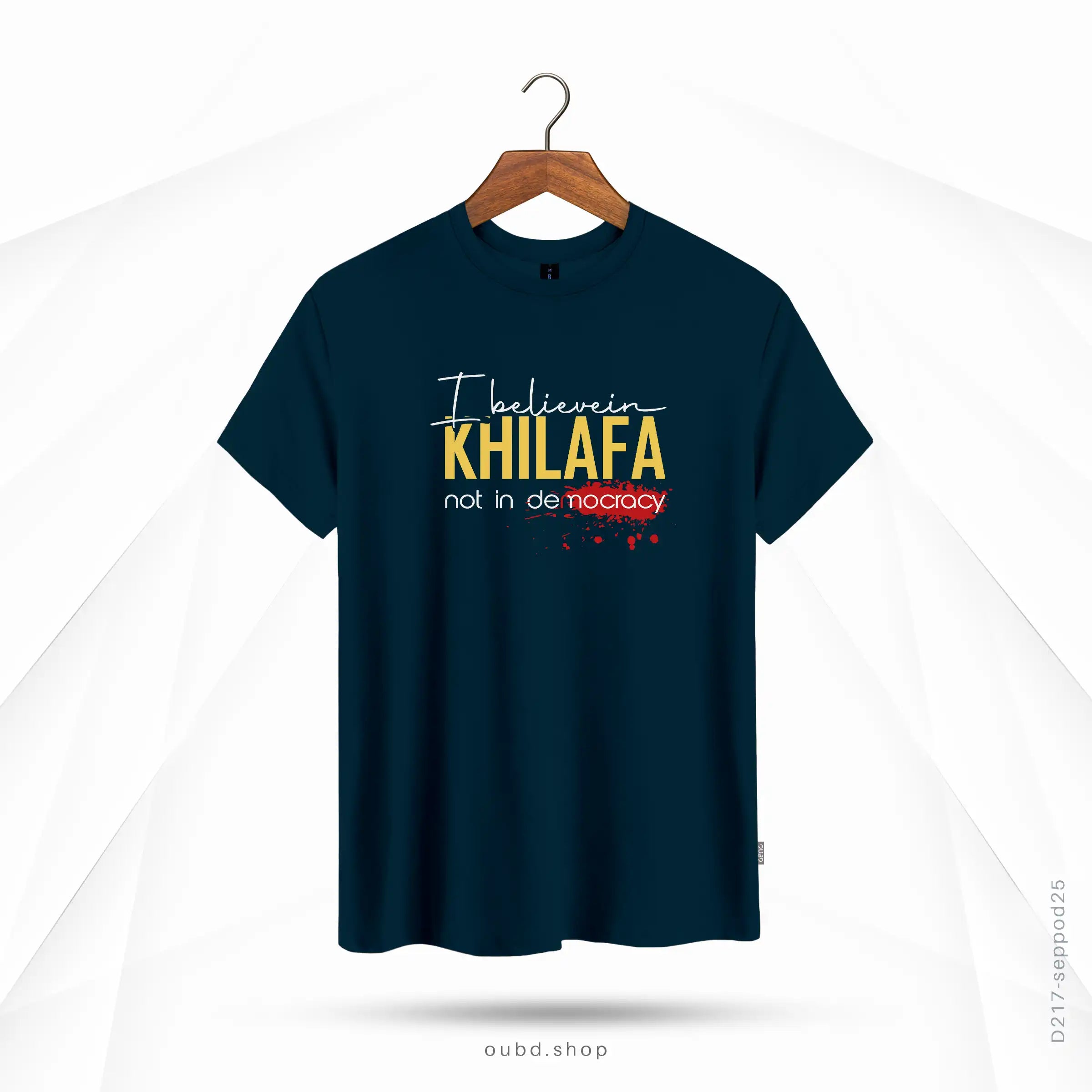 I BELIEVE IN KHILAFA - TURKISH BLUE