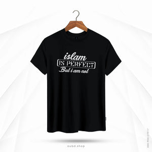 ISLAM IS PERFECT BUT I AM NOT - OUBD