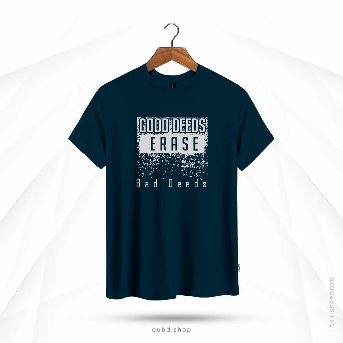 GOOD DEEDS ERASE BAD DEEDS - OUBD