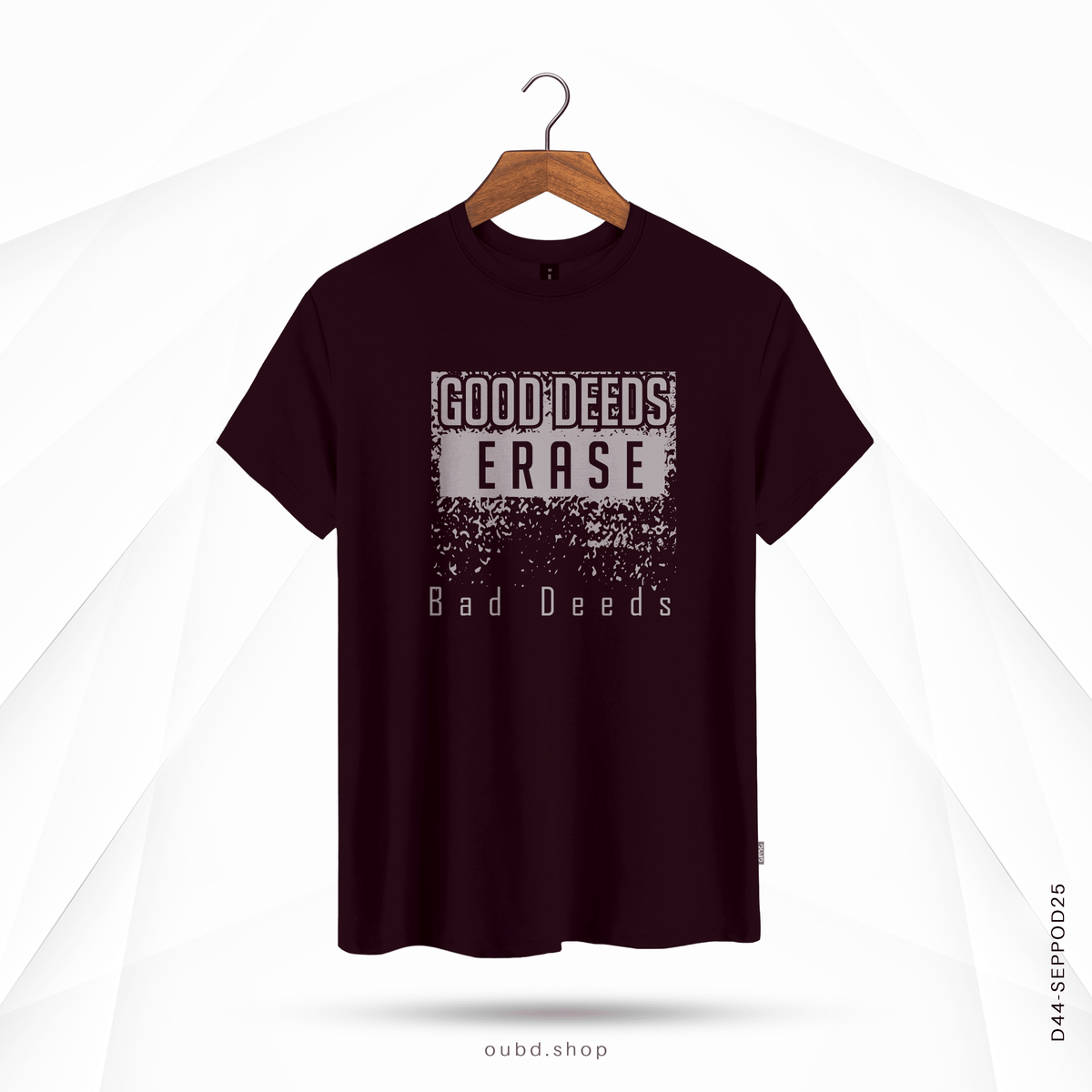 GOOD DEEDS ERASE BAD DEEDS - OUBD