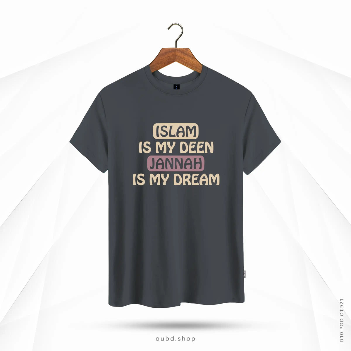 ISLAM IS MY DEEN JANNAH IS MY DREAM - OUBD