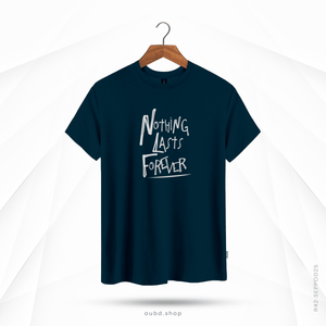 NOTHING LASTS FOREVER - OUBD