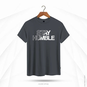 STAY HUMBLE - OUBD