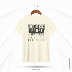 GOOD DEEDS ERASE BAD DEEDS - OUBD