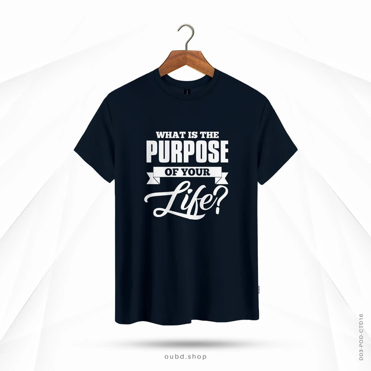 WHAT IS THE PURPOSE OF YOUR LIFE - OUBD