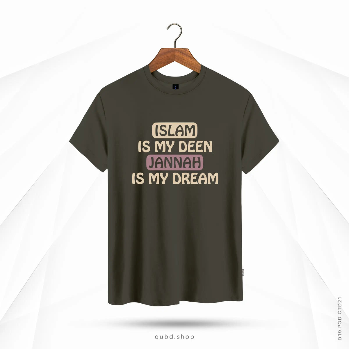 ISLAM IS MY DEEN JANNAH IS MY DREAM - OUBD