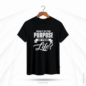 WHAT IS THE PURPOSE OF YOUR LIFE - OUBD