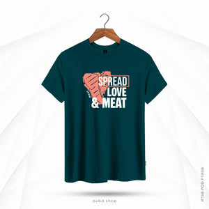 SPREAD LOVE & MEAT - OUBD