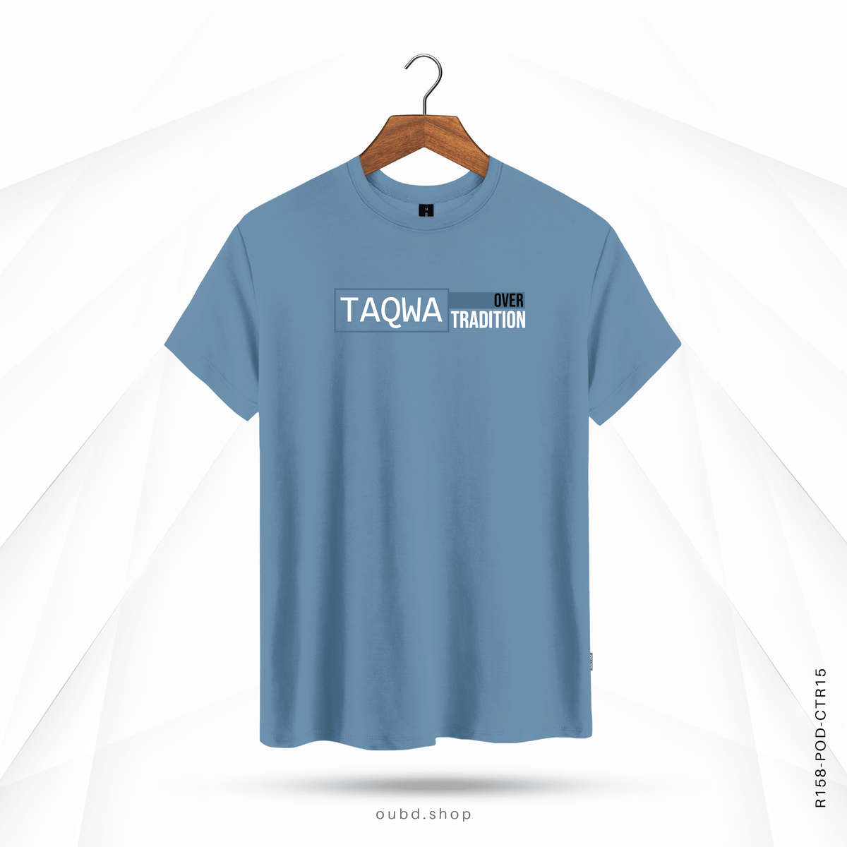 TAQWA OVER TRADITION - OUBD