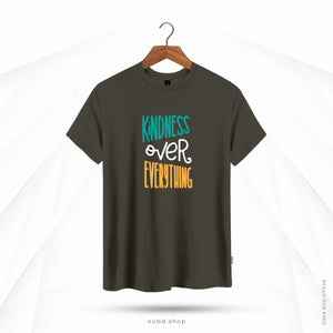 KINDNESS OVER EVERYTHING - OUBD