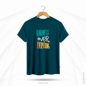 KINDNESS OVER EVERYTHING - OUBD