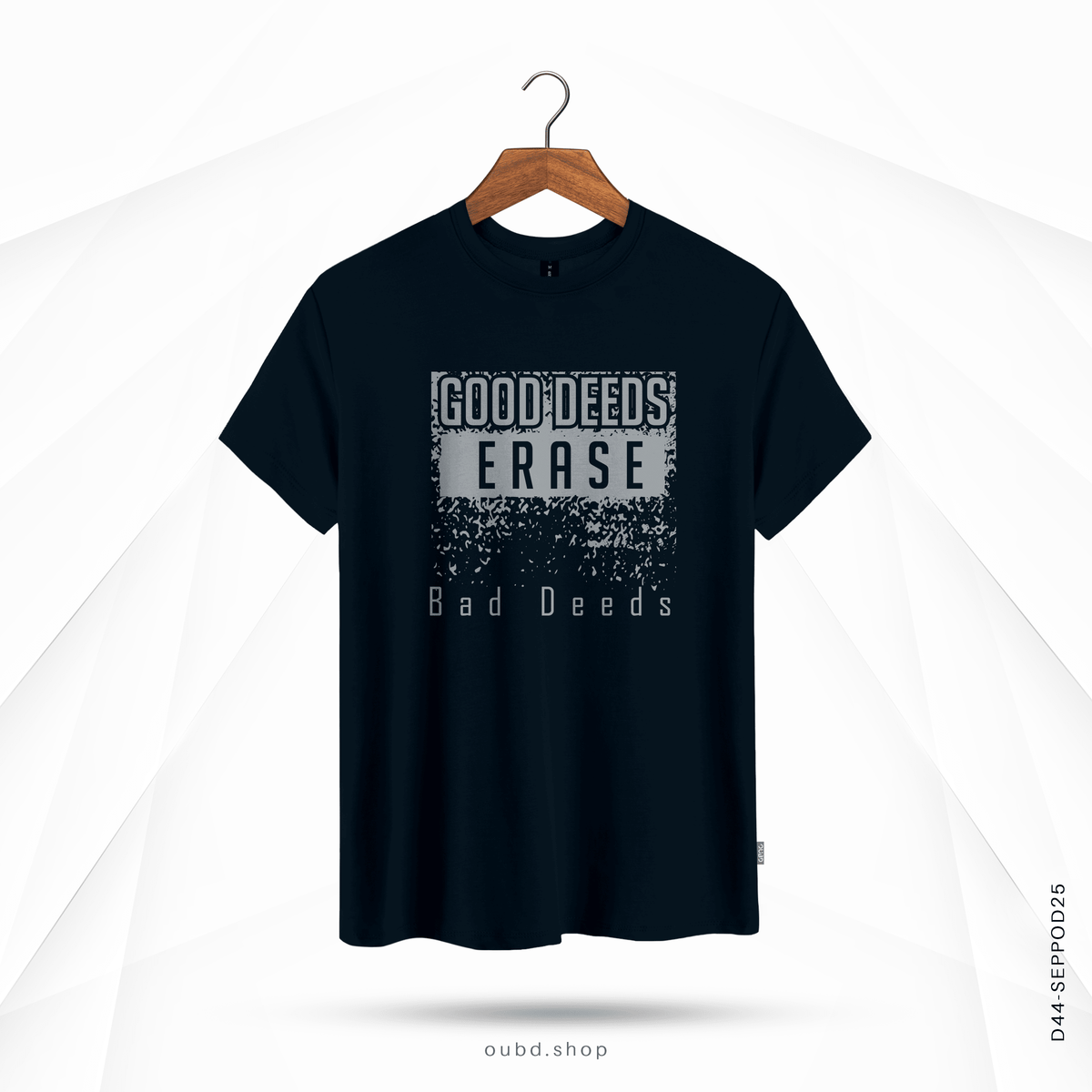 GOOD DEEDS ERASE BAD DEEDS - OUBD