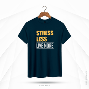 STRESS LESS, LIVE MORE - OUBD
