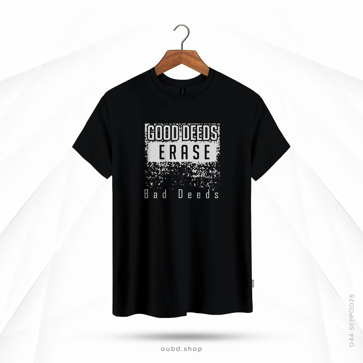 GOOD DEEDS ERASE BAD DEEDS - OUBD