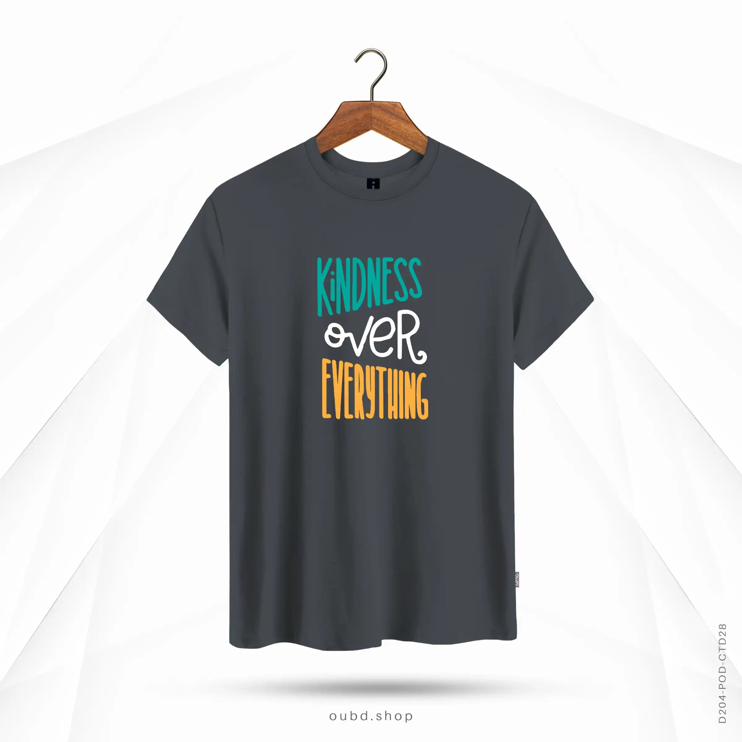 KINDNESS OVER EVERYTHING - DARK ASH